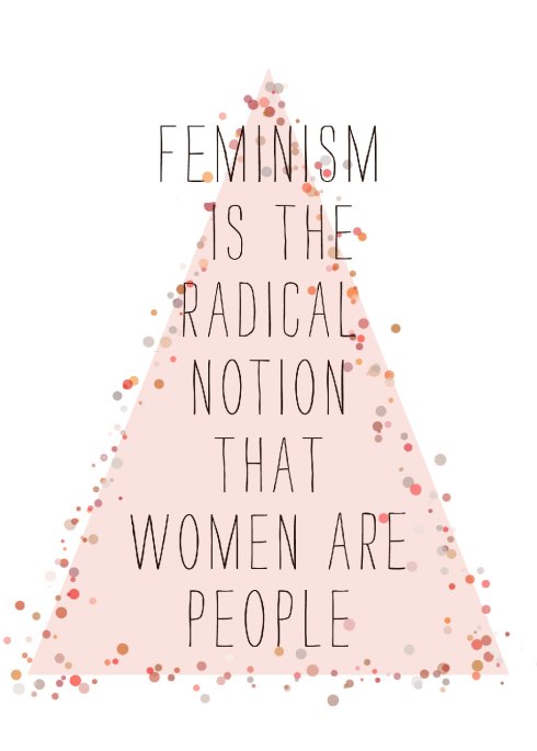 feminism-is-the-radical-notion-that-women-are-people-4